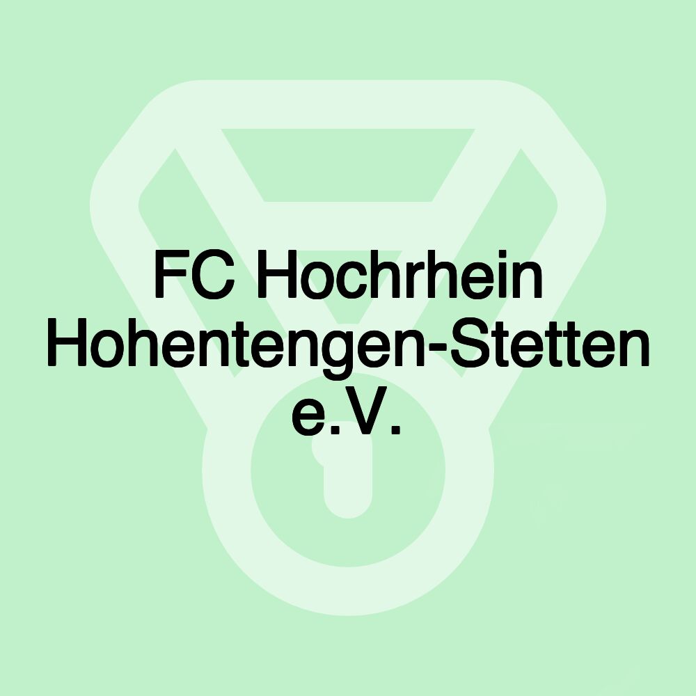 FC Hochrhein Hohentengen-Stetten e.V.