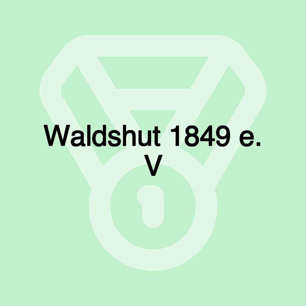 Waldshut 1849 e. V