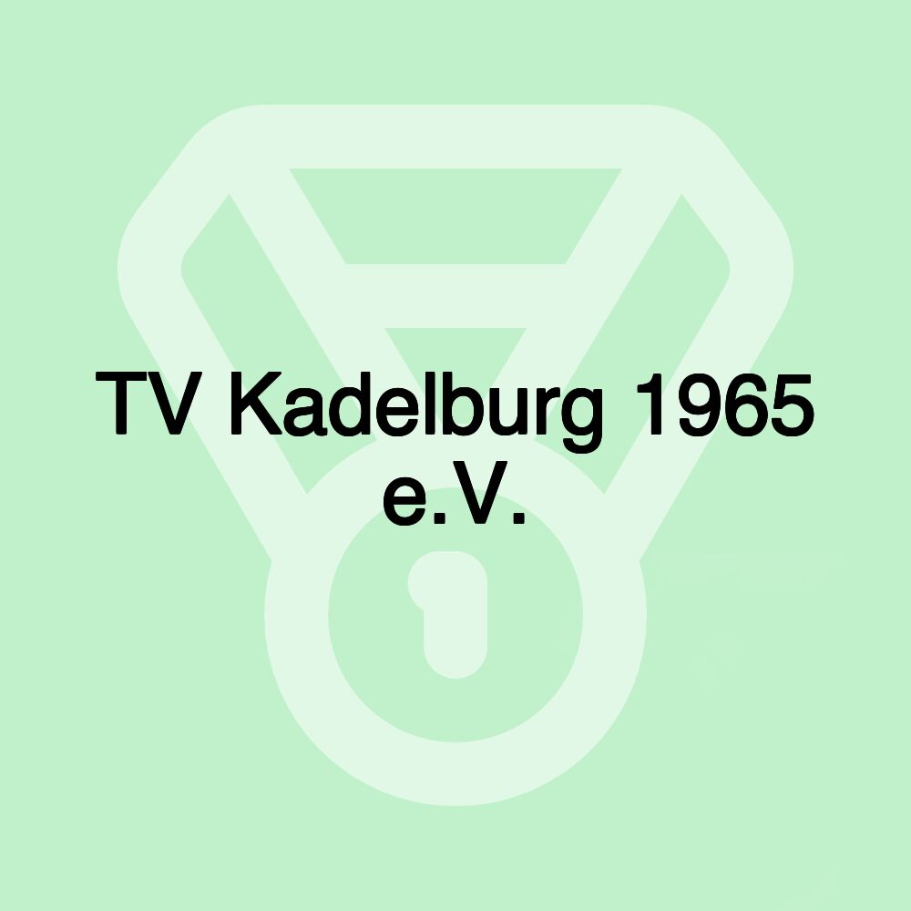 TV Kadelburg 1965 e.V.