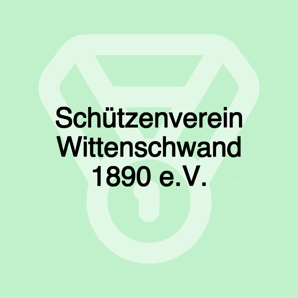 Schützenverein Wittenschwand 1890 e.V.