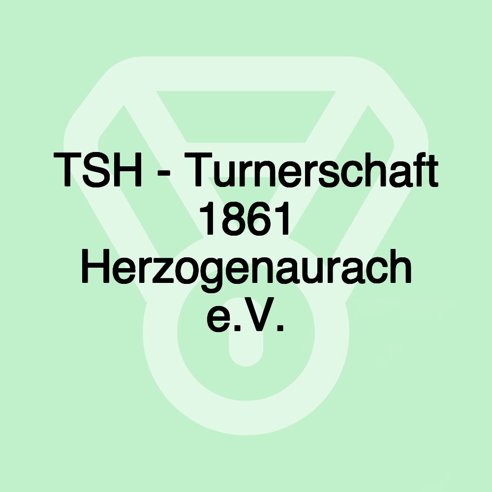 TSH - Turnerschaft 1861 Herzogenaurach e.V.