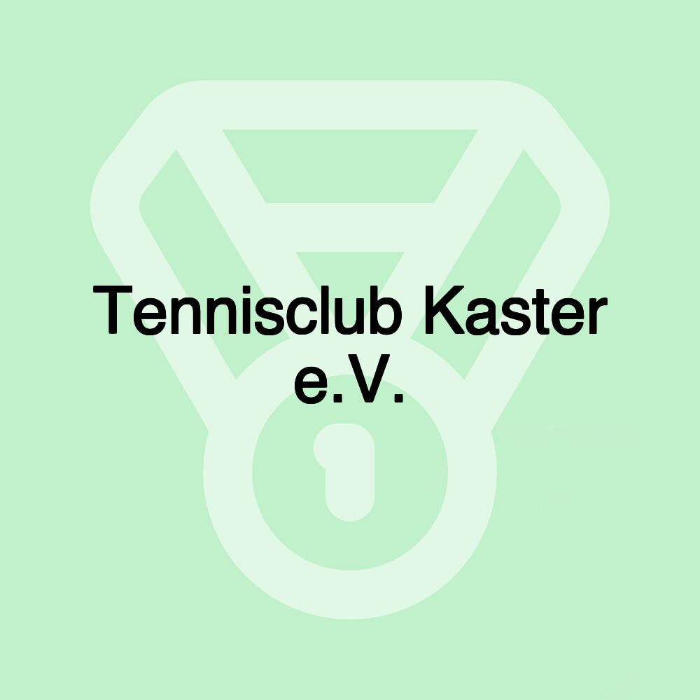 Tennisclub Kaster e.V.