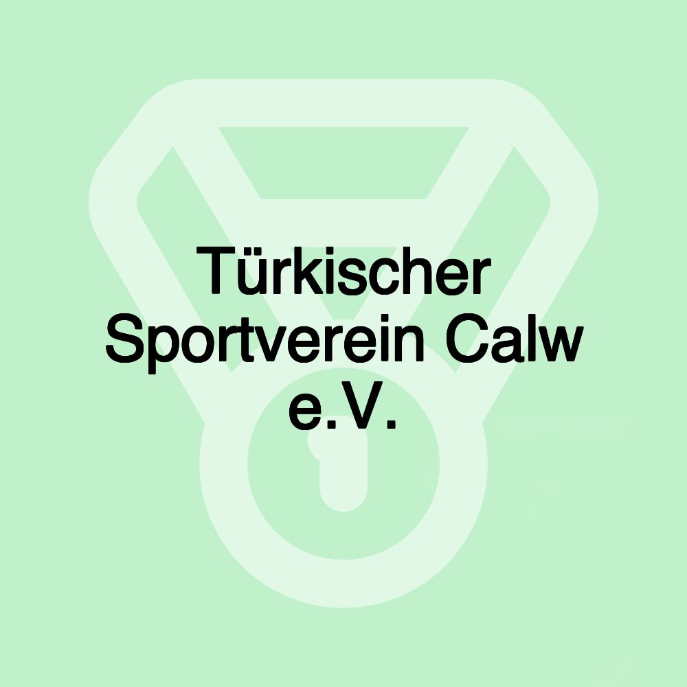 Türkischer Sportverein Calw e.V.