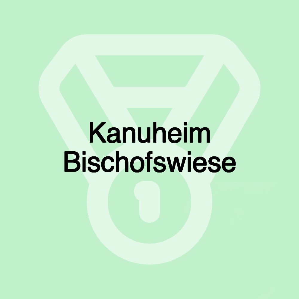 Kanuheim Bischofswiese