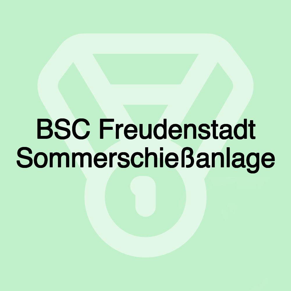 BSC Freudenstadt Sommerschießanlage