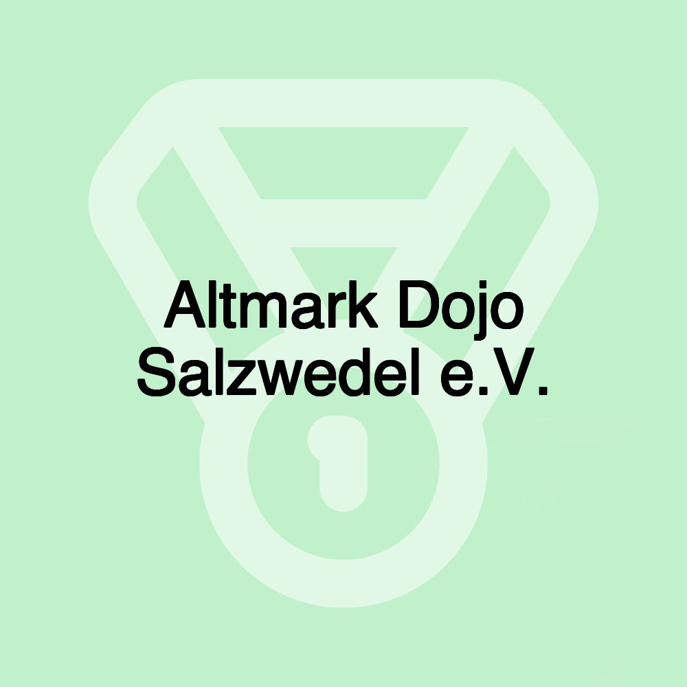 Altmark Dojo Salzwedel e.V.