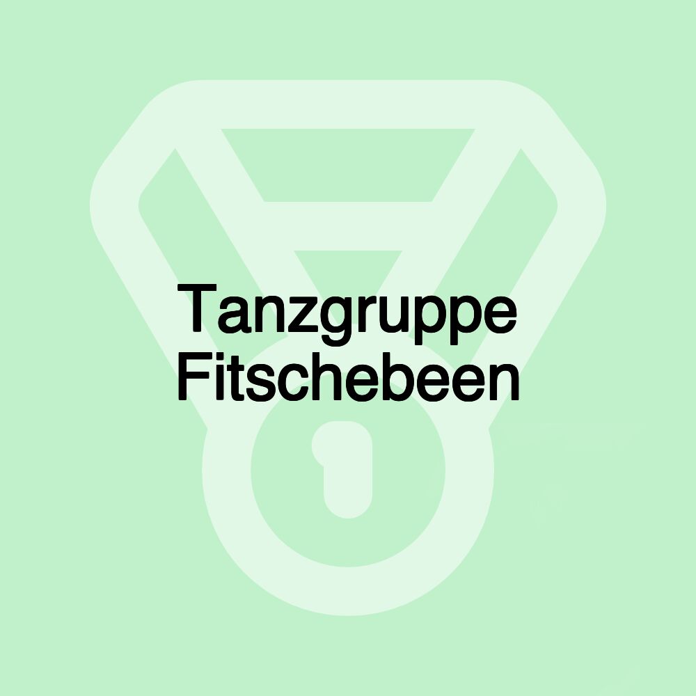 Tanzgruppe Fitschebeen