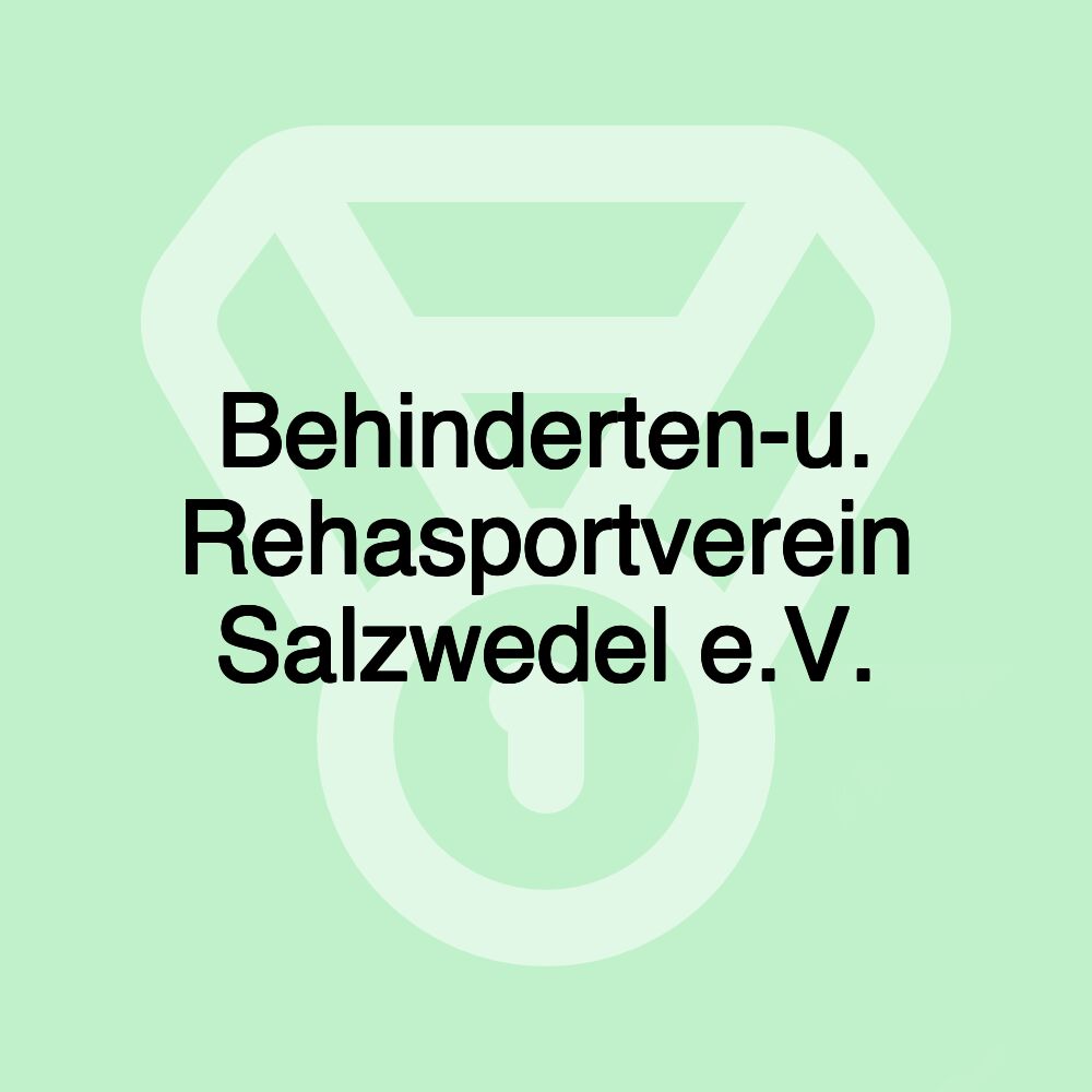 Behinderten-u. Rehasportverein Salzwedel e.V.