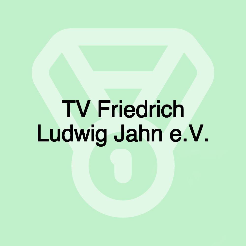 TV Friedrich Ludwig Jahn e.V.