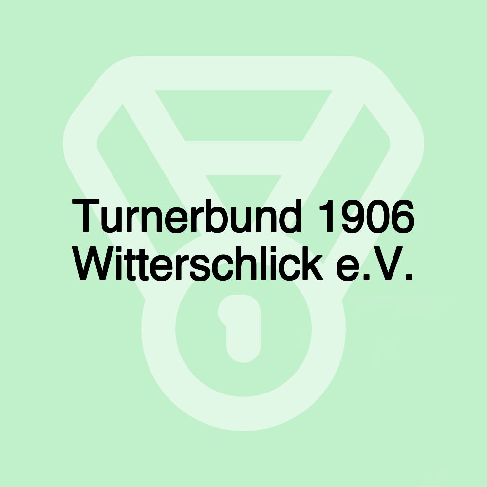 Turnerbund 1906 Witterschlick e.V.