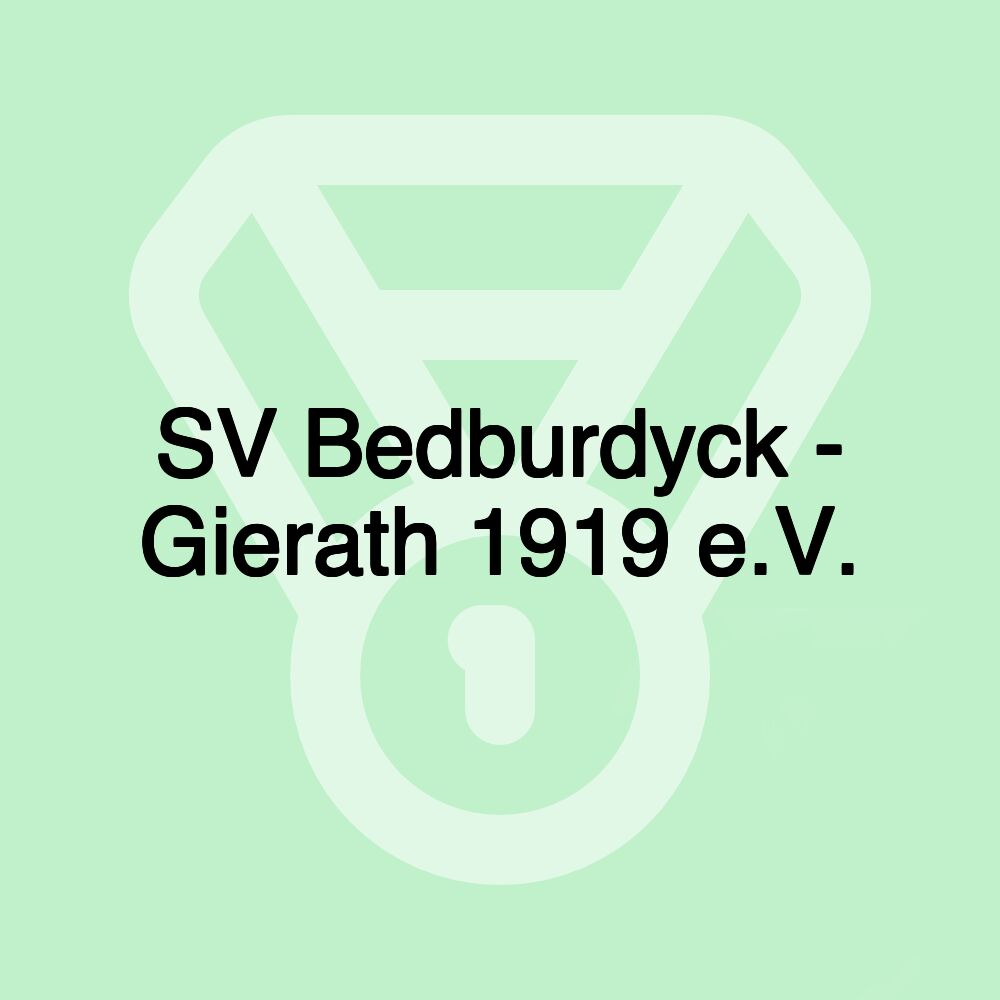 SV Bedburdyck - Gierath 1919 e.V.