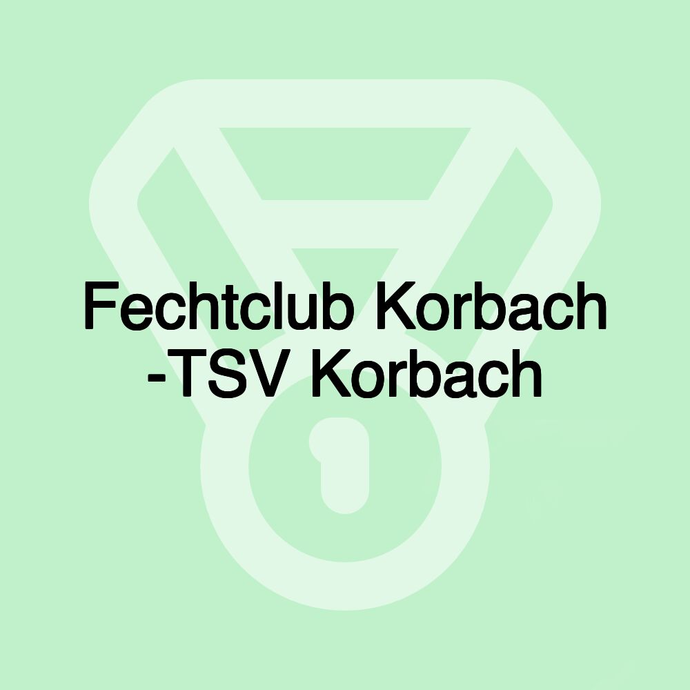 Fechtclub Korbach -TSV Korbach