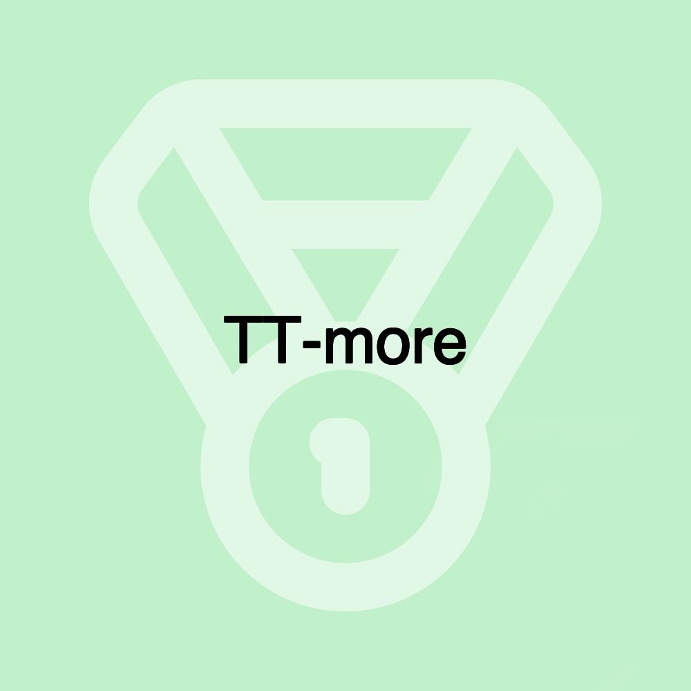 TT-more