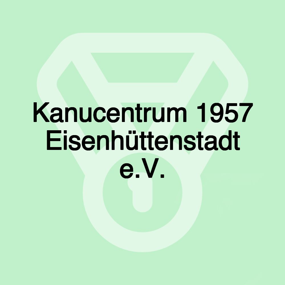 Kanucentrum 1957 Eisenhüttenstadt e.V.