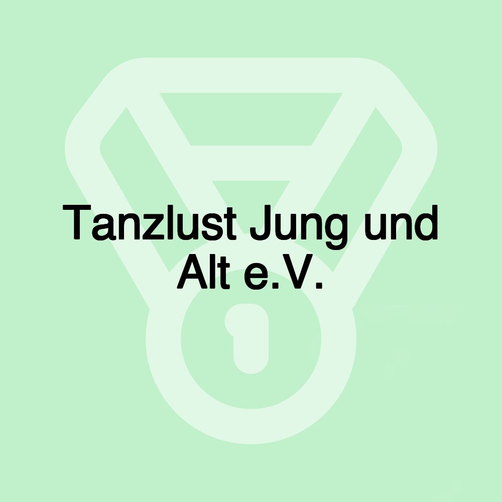 Tanzlust Jung und Alt e.V.