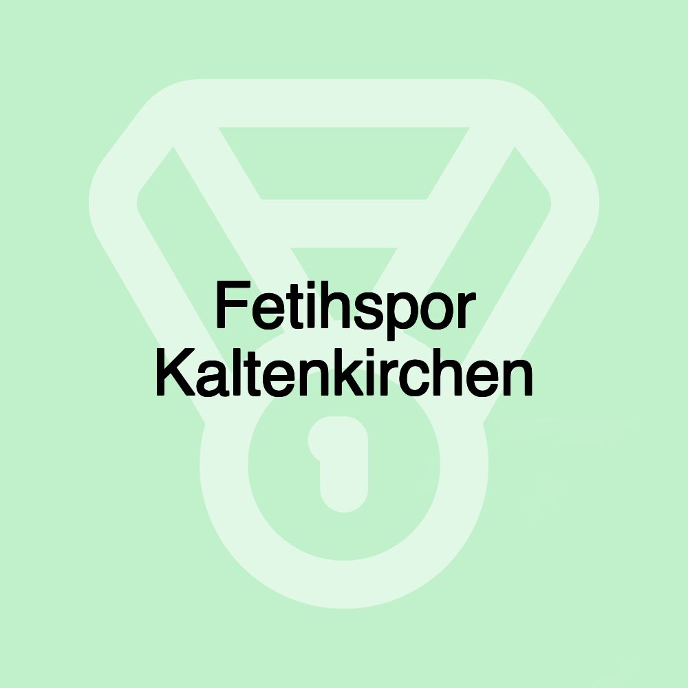 Fetihspor Kaltenkirchen