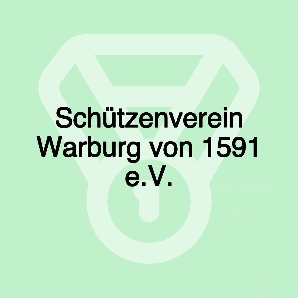 Schützenverein Warburg von 1591 e.V.