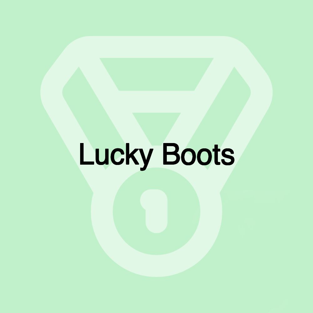 Lucky Boots