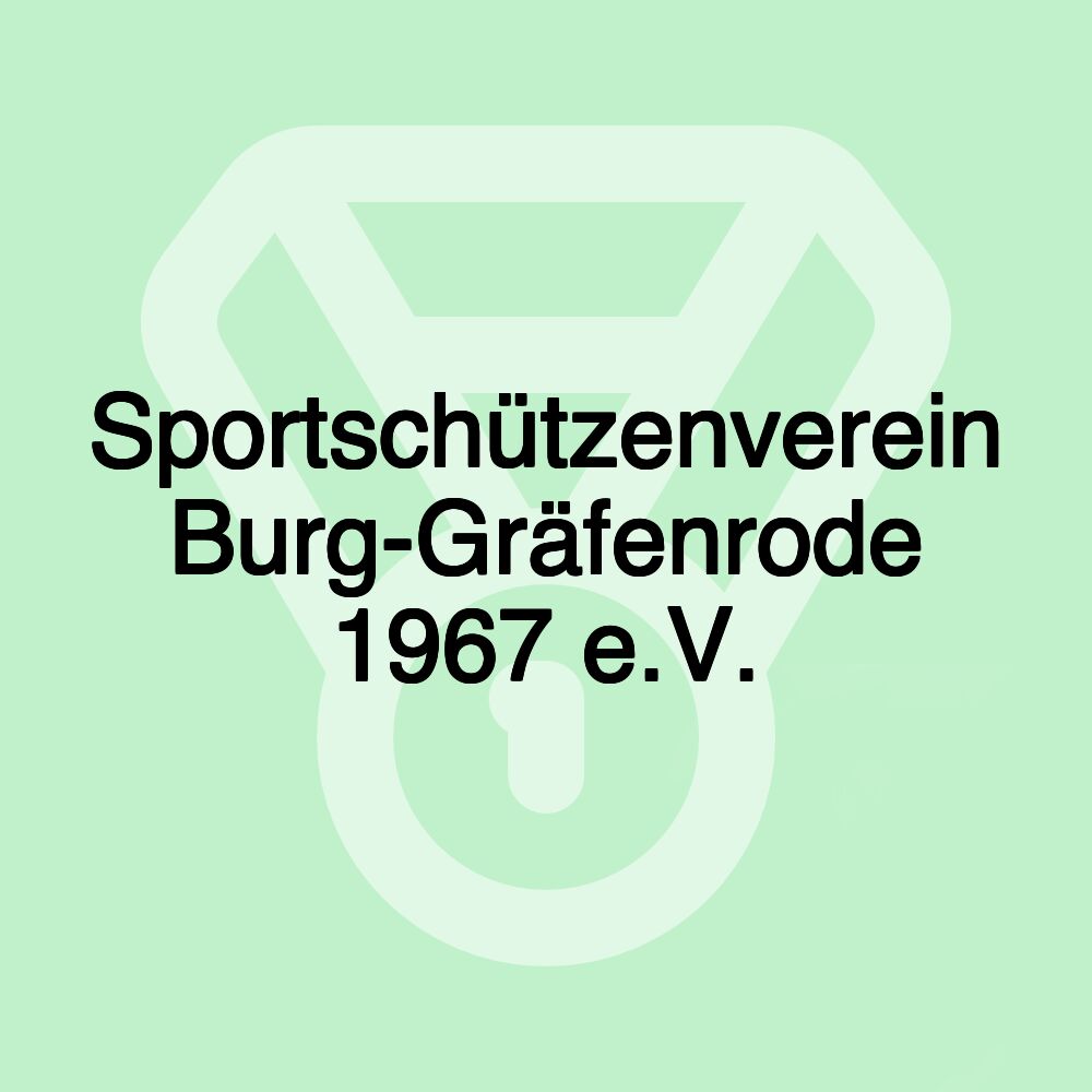 Sportschützenverein Burg-Gräfenrode 1967 e.V.