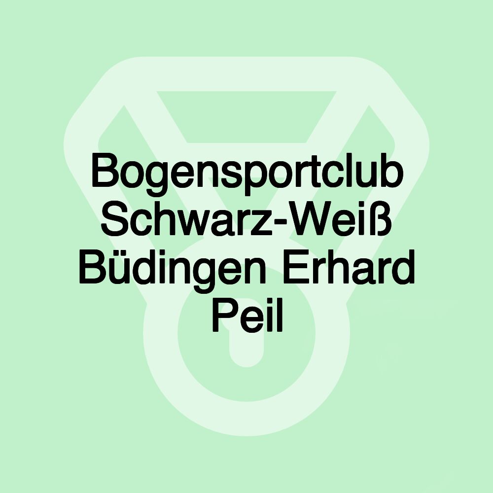 Bogensportclub Schwarz-Weiß Büdingen Erhard Peil