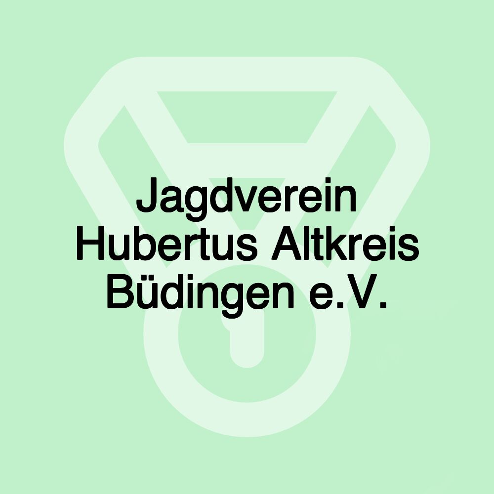 Jagdverein Hubertus Altkreis Büdingen e.V.