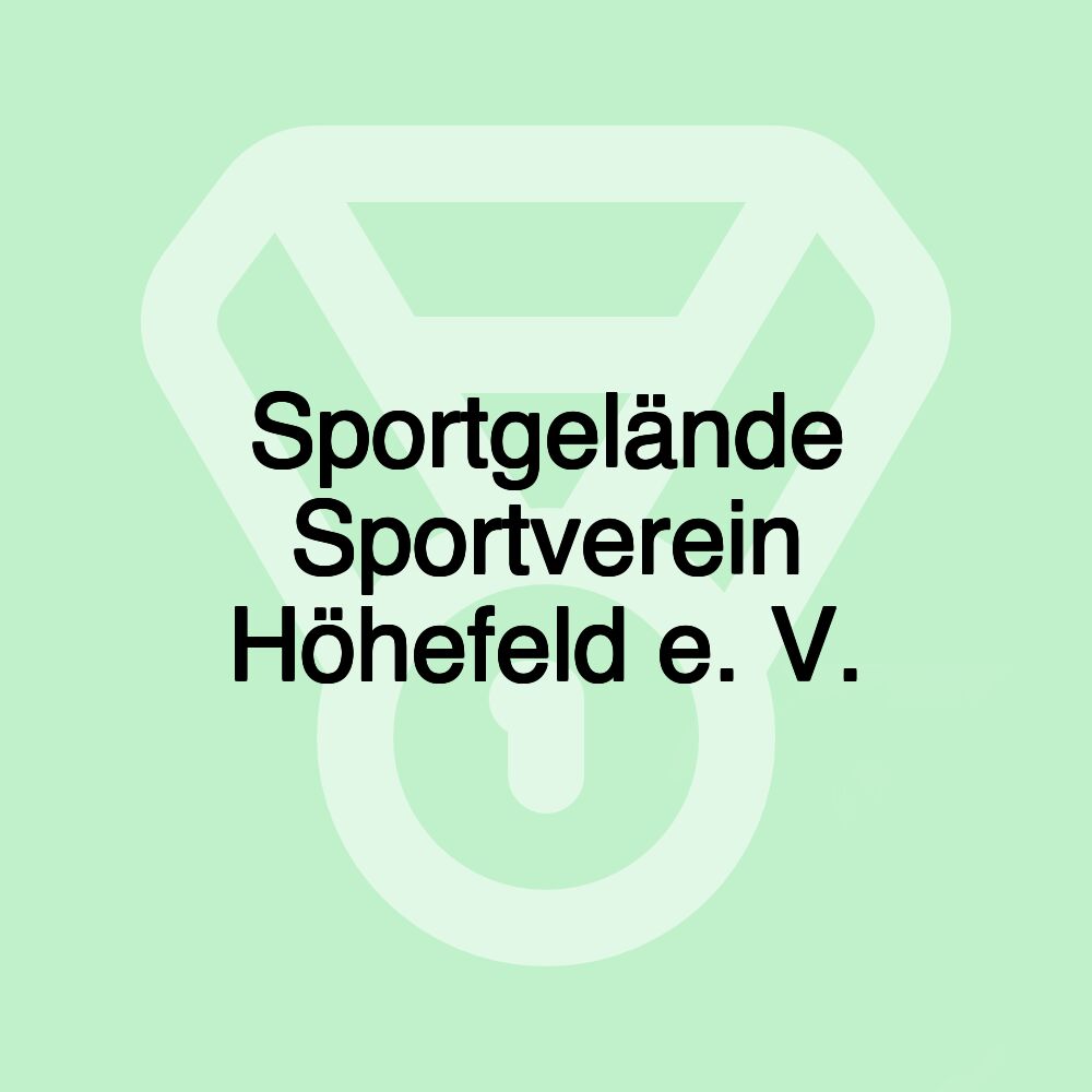 Sportgelände Sportverein Höhefeld e. V.