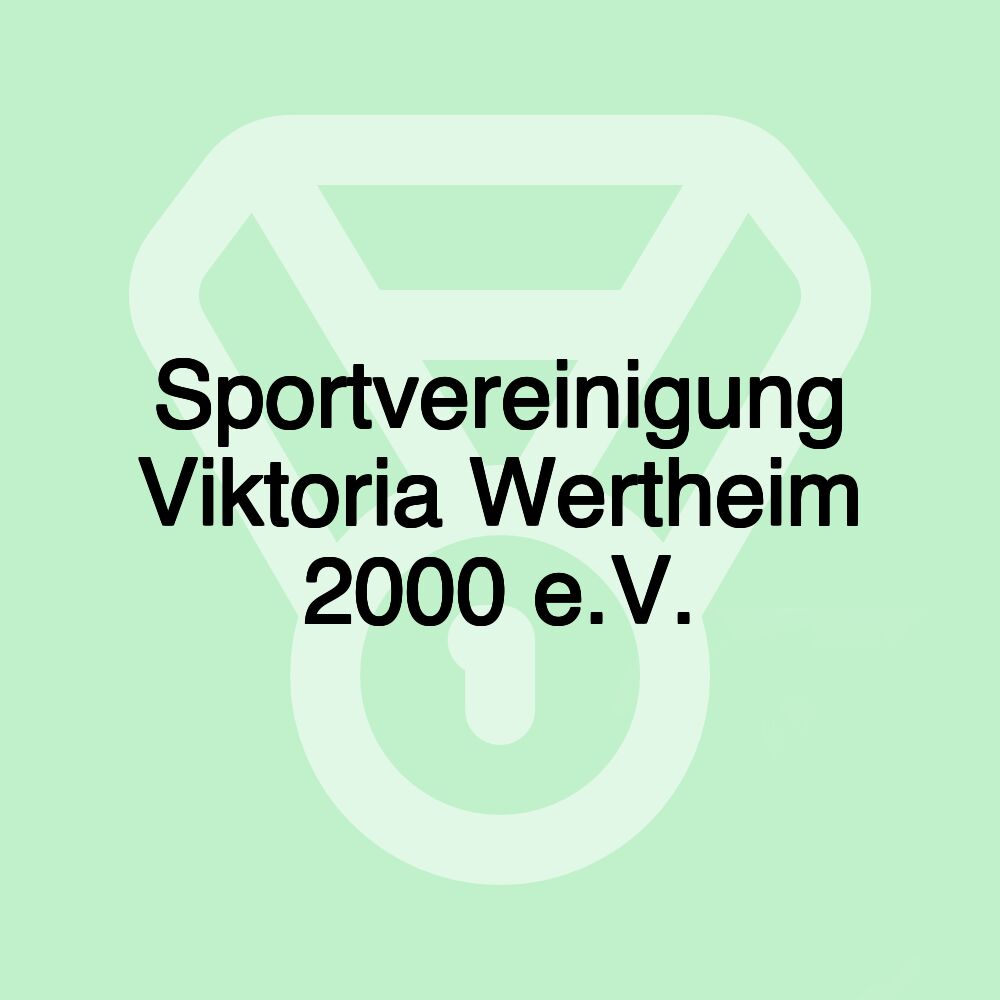 Sportvereinigung Viktoria Wertheim 2000 e.V.