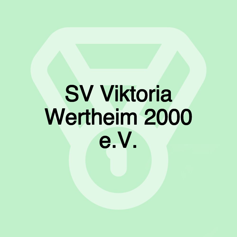 SV Viktoria Wertheim 2000 e.V.