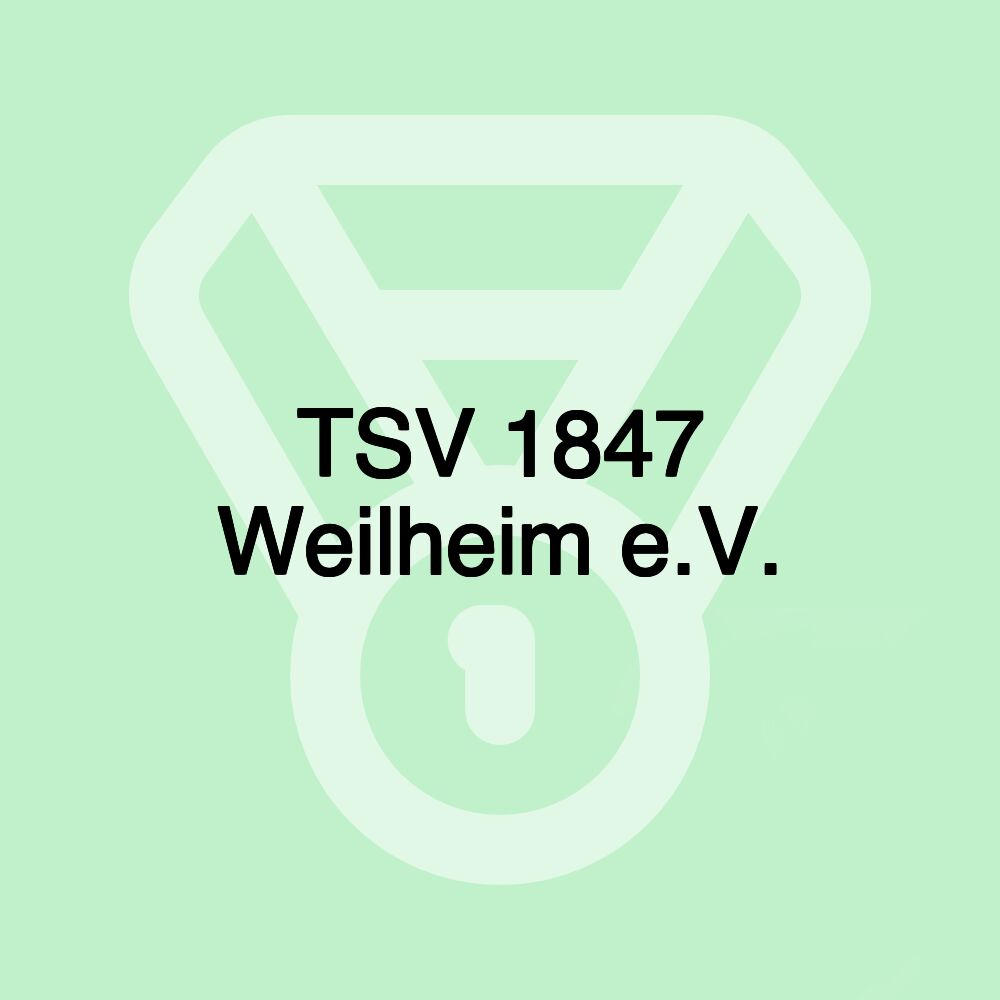 TSV 1847 Weilheim e.V.