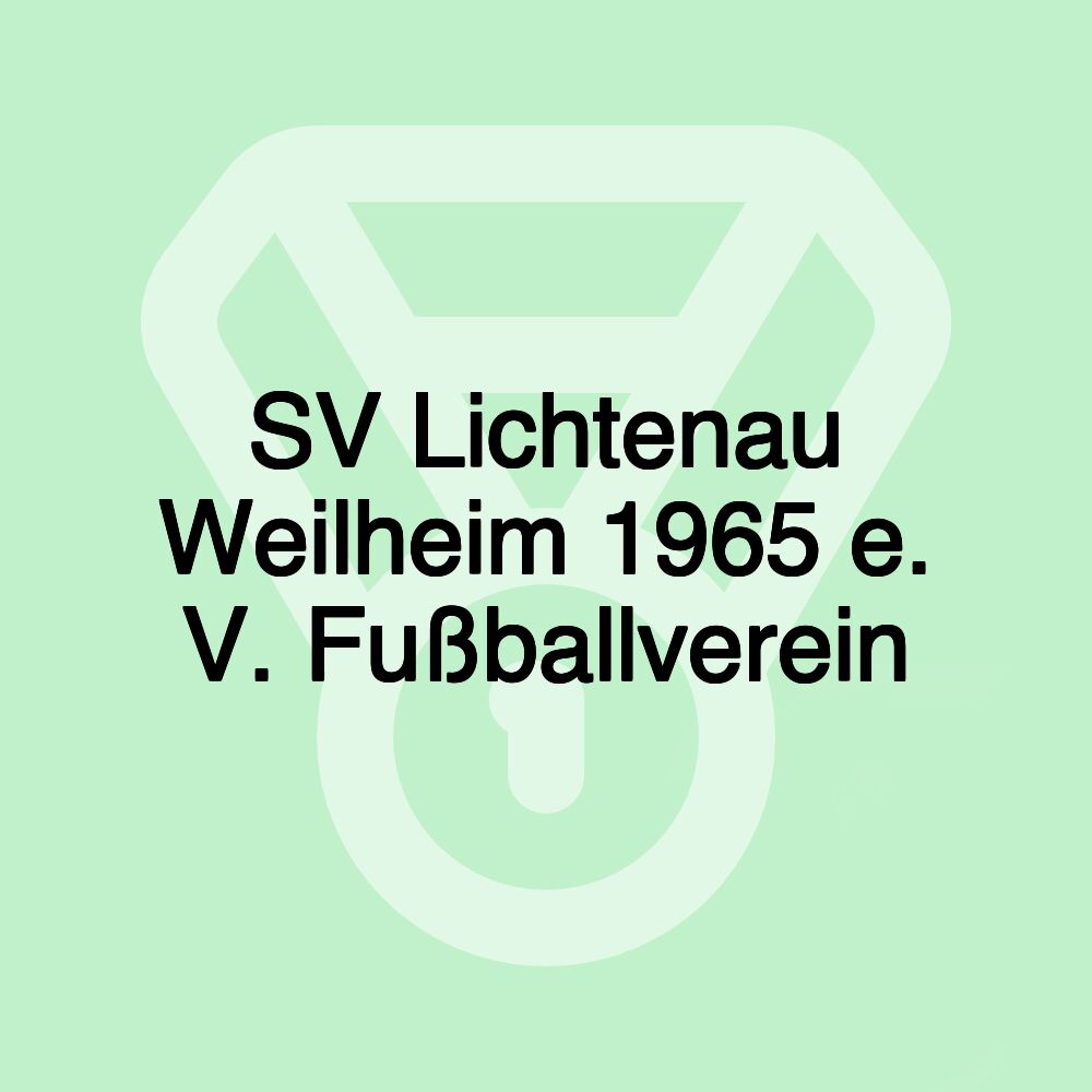 SV Lichtenau Weilheim 1965 e. V. Fußballverein