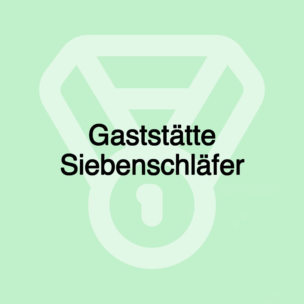 Gaststätte Siebenschläfer