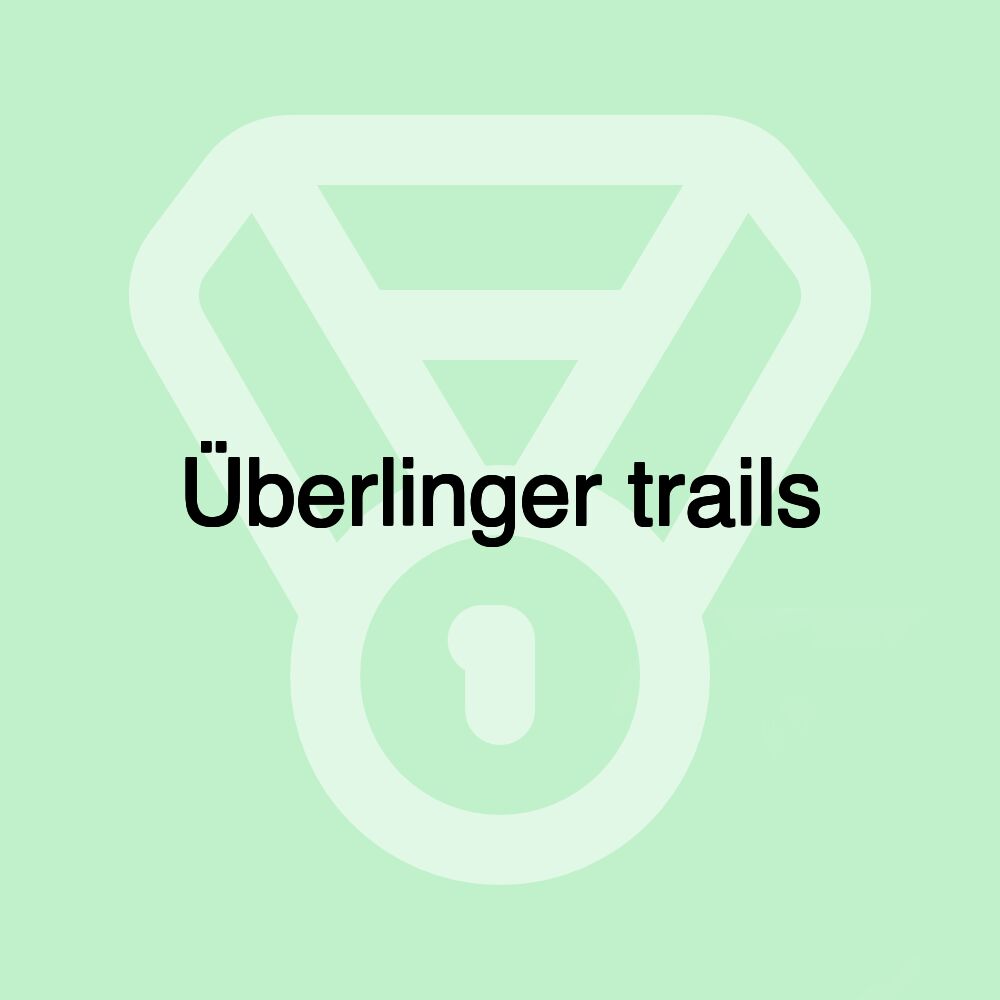 Überlinger trails