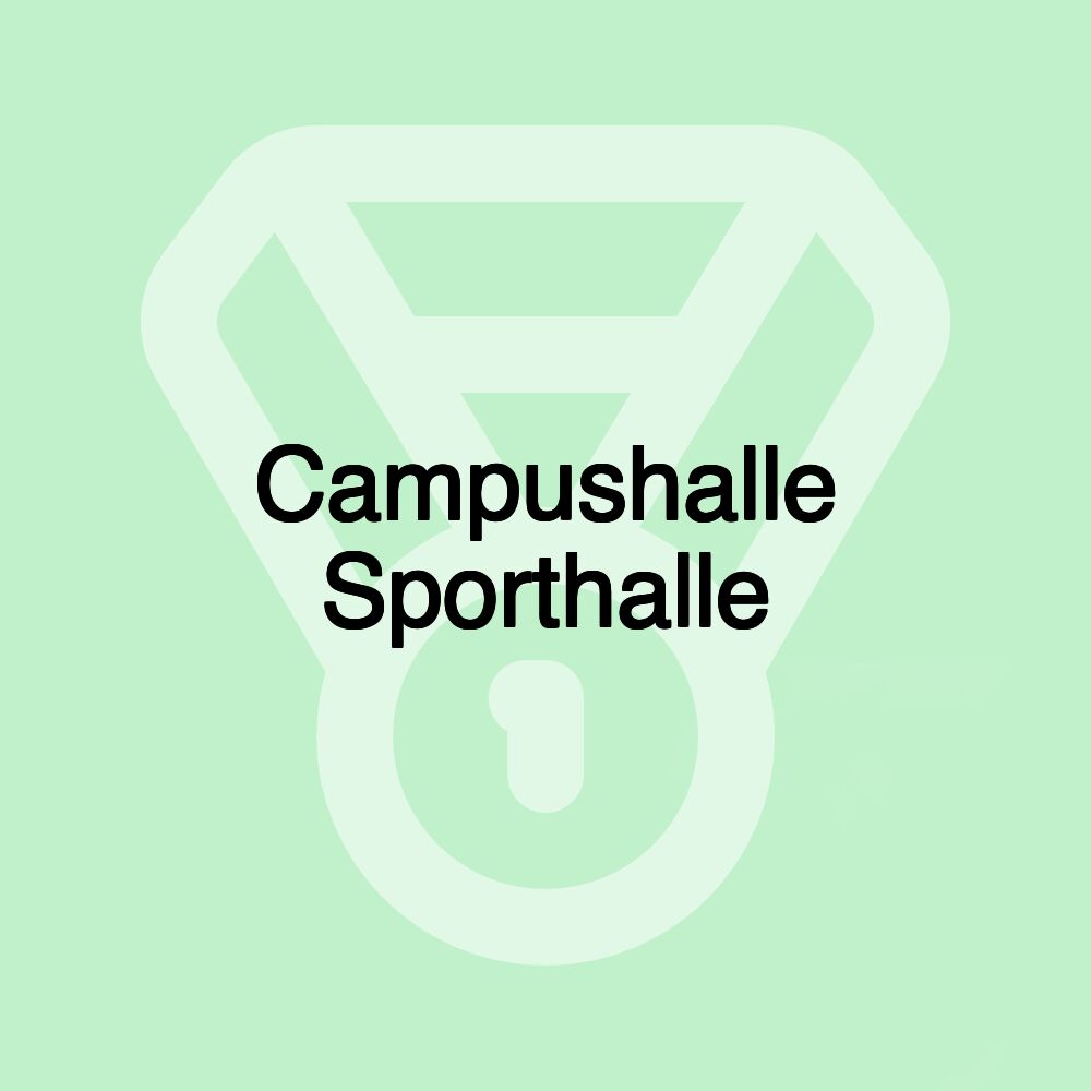 Campushalle Sporthalle