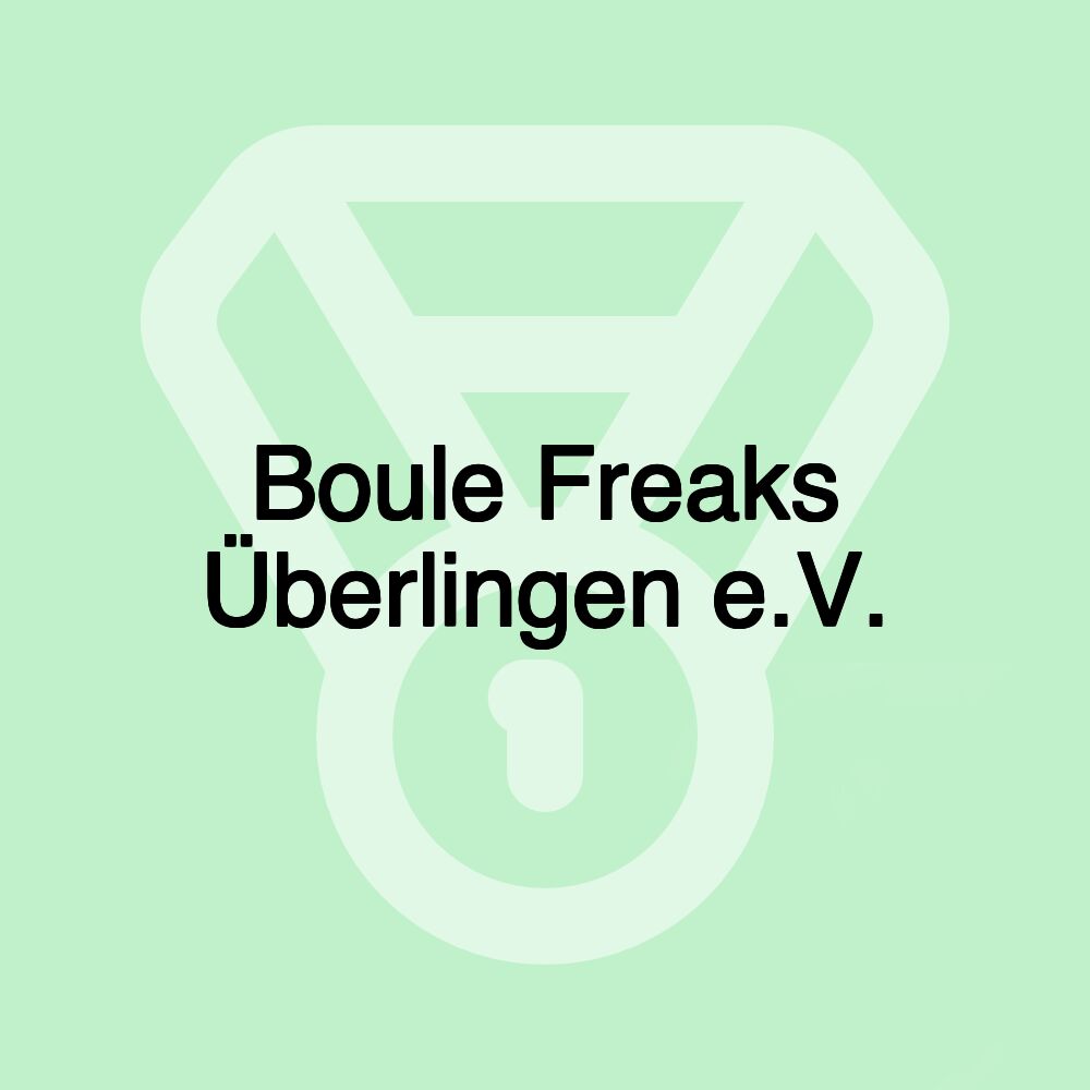 Boule Freaks Überlingen e.V.