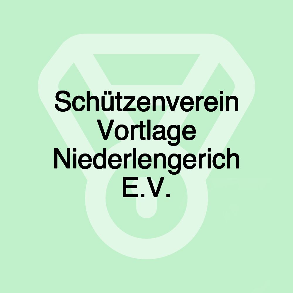 Schützenverein Vortlage Niederlengerich E.V.