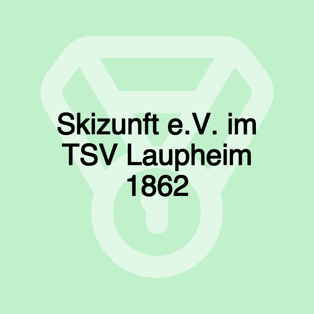 Skizunft e.V. im TSV Laupheim 1862