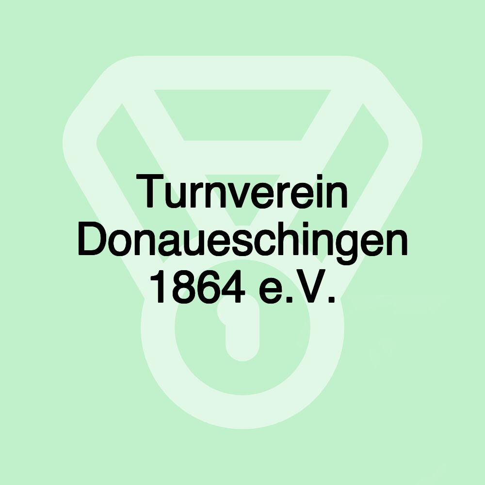 Turnverein Donaueschingen 1864 e.V.