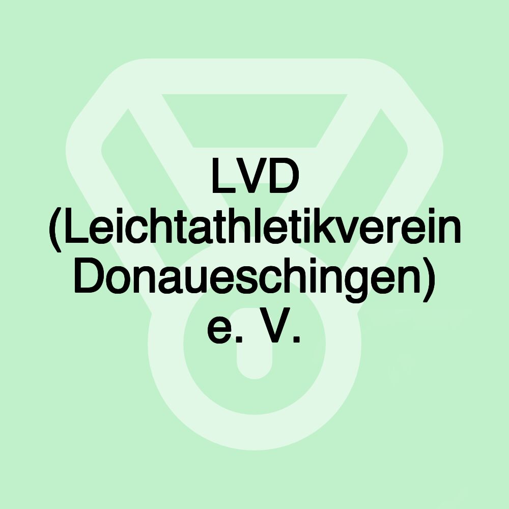 LVD (Leichtathletikverein Donaueschingen) e. V.