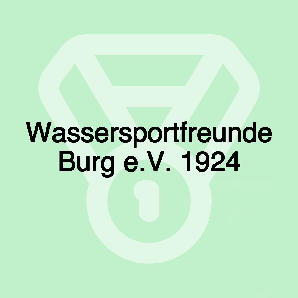 Wassersportfreunde Burg e.V. 1924