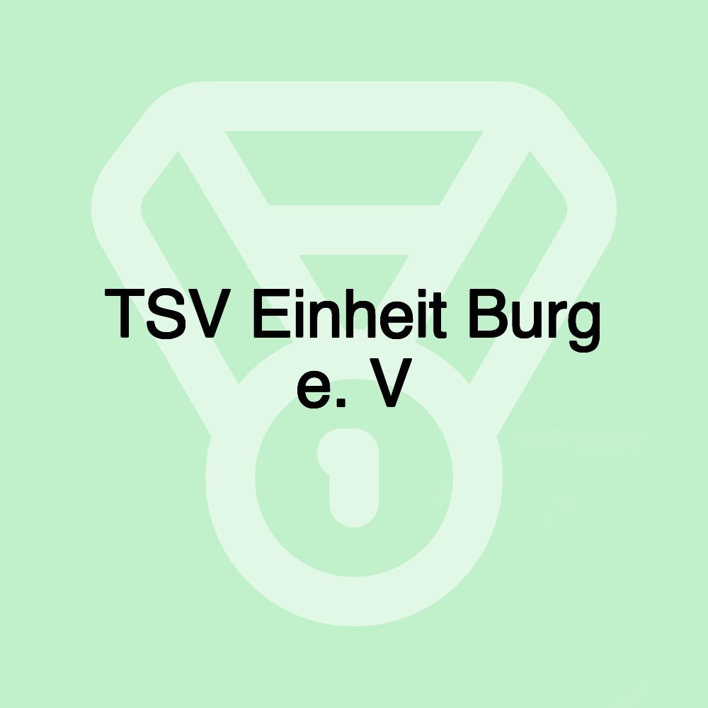 TSV Einheit Burg e. V