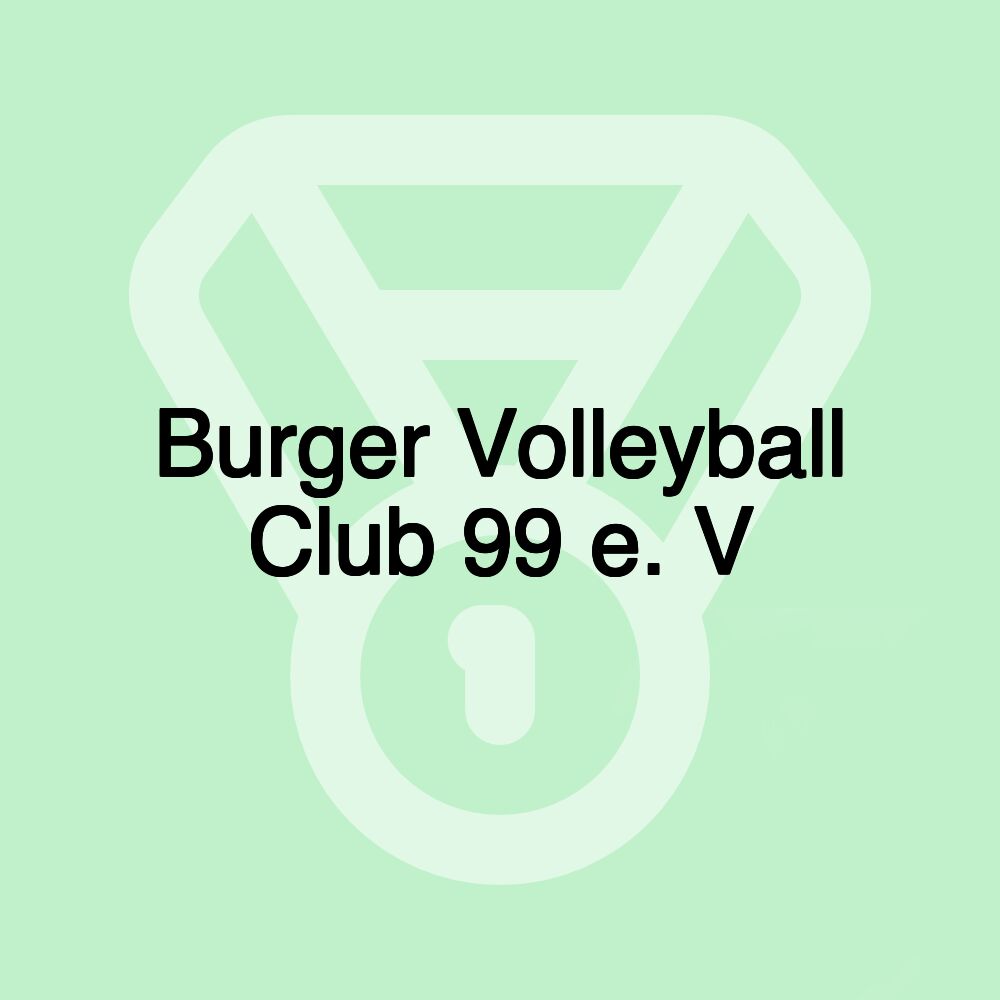 Burger Volleyball Club 99 e. V