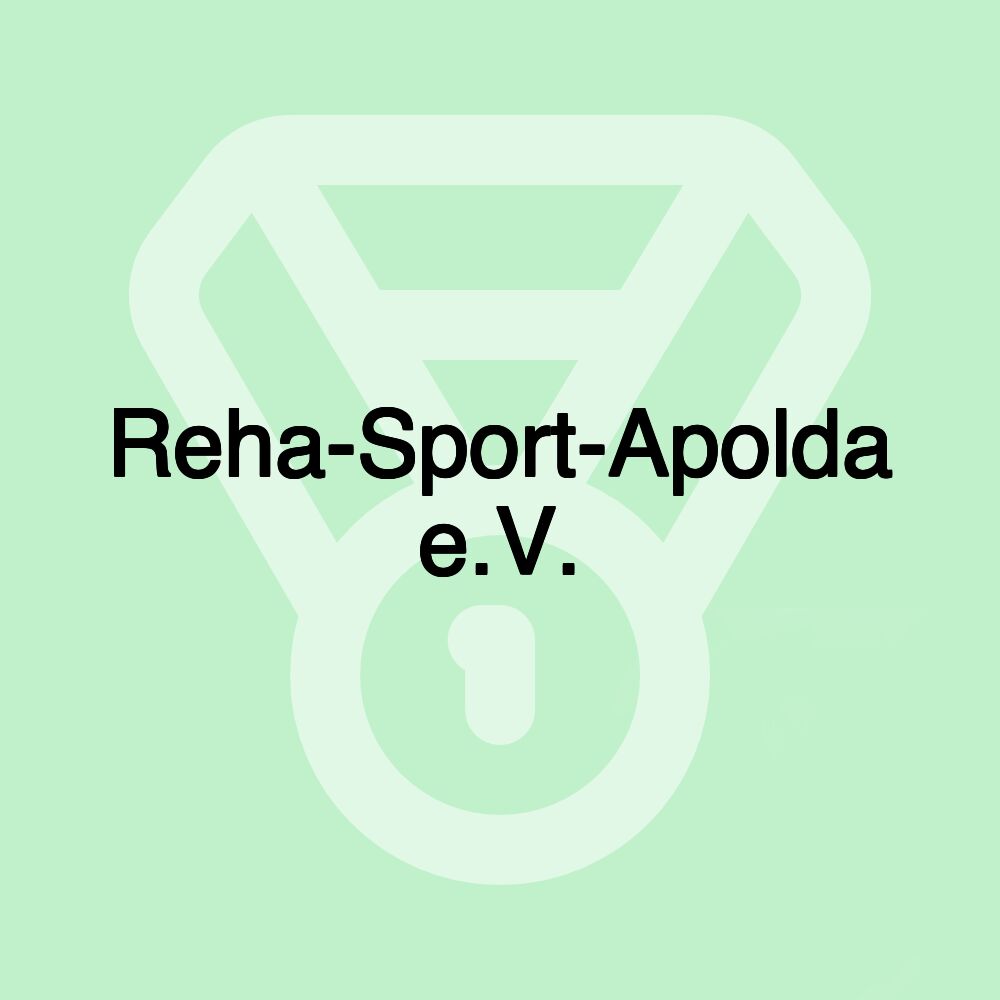 Reha-Sport-Apolda e.V.