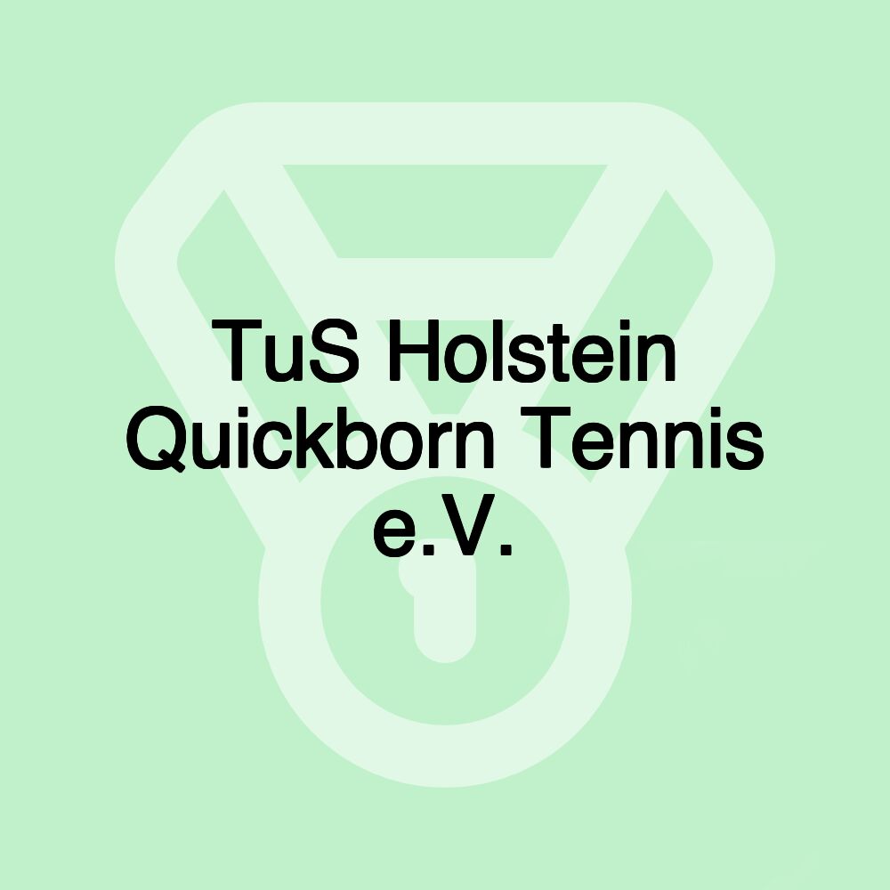 TuS Holstein Quickborn Tennis e.V.