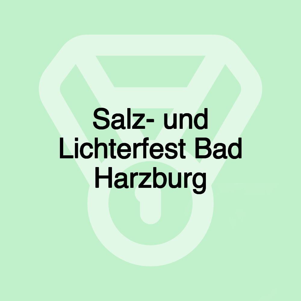 Salz- und Lichterfest Bad Harzburg