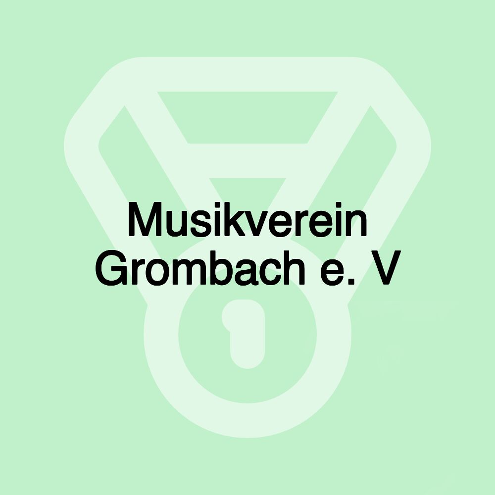 Musikverein Grombach e. V