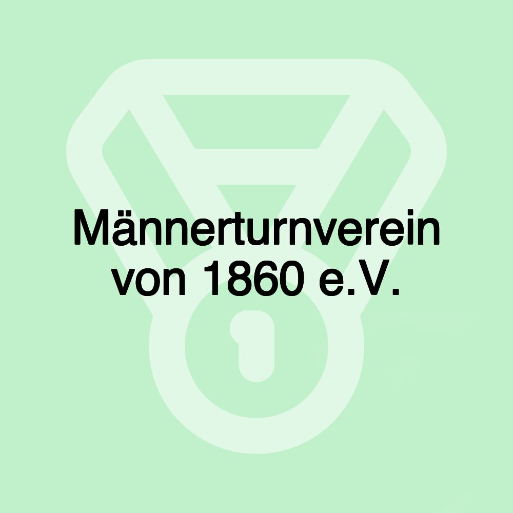 Männerturnverein von 1860 e.V.