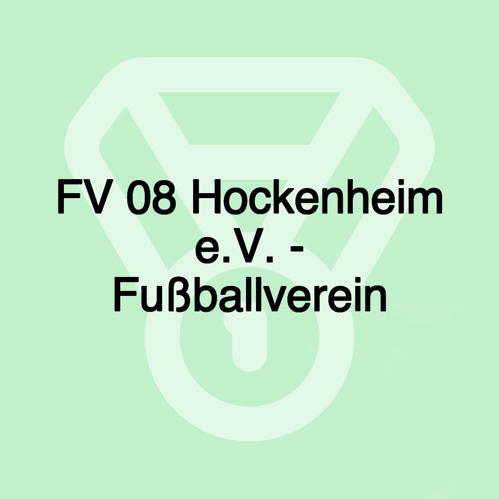 FV 08 Hockenheim e.V. - Fußballverein