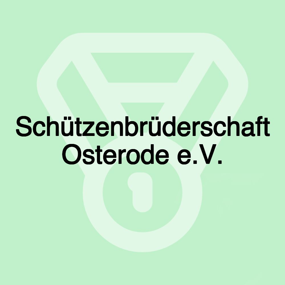 Schützenbrüderschaft Osterode e.V.