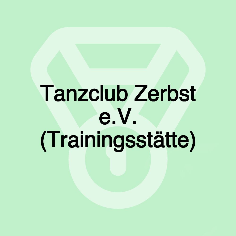 Tanzclub Zerbst e.V. (Trainingsstätte)