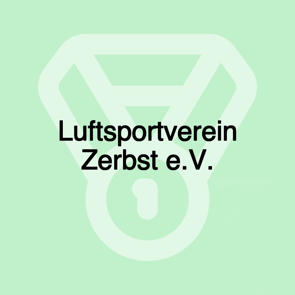 Luftsportverein Zerbst e.V.